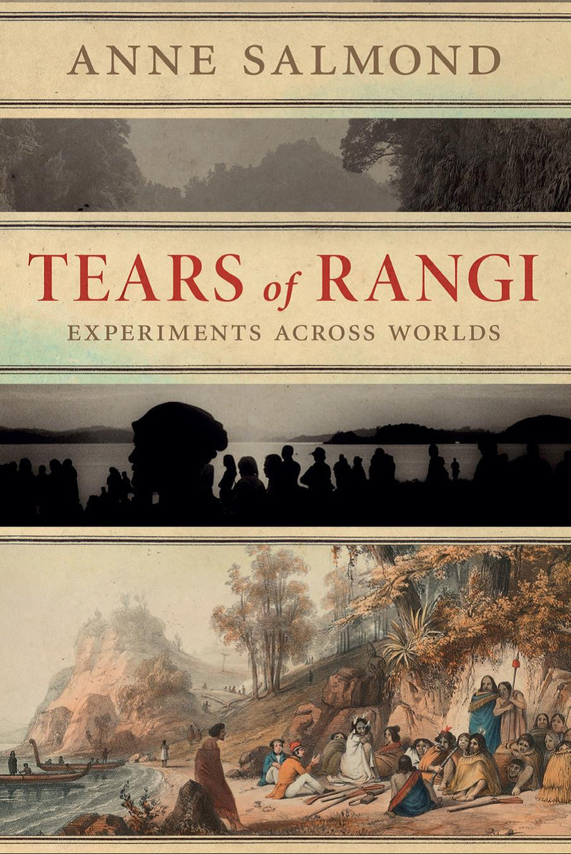 Tears of Rangi by Anne Salmond
