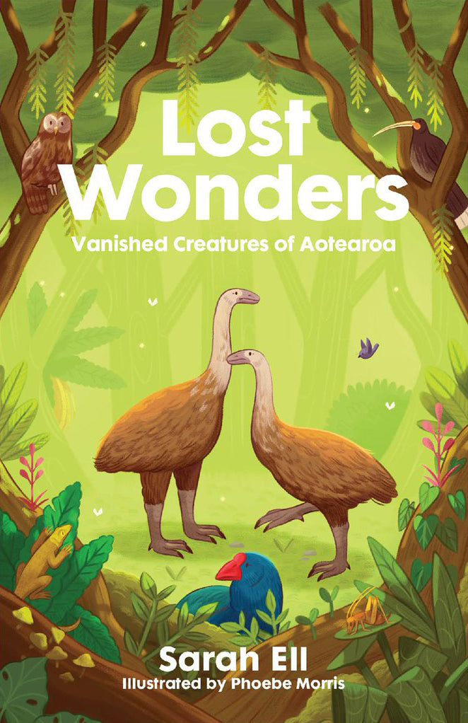 Lost Wonders- Vanished Creatures of Aotearoa | By Sarah Ell