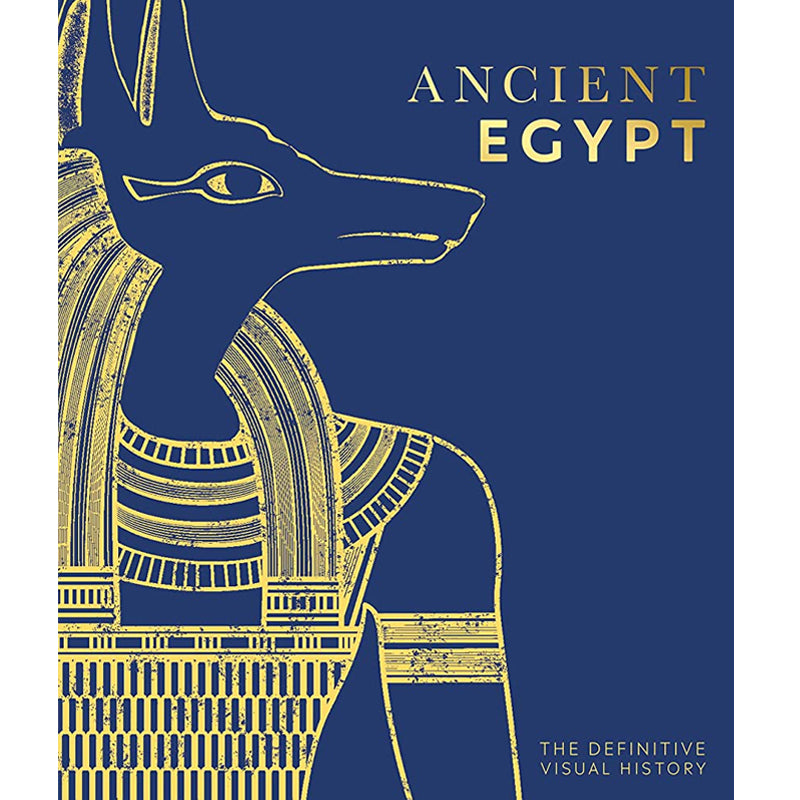 Ancient Egypt: The Definitive Visual History by DK
