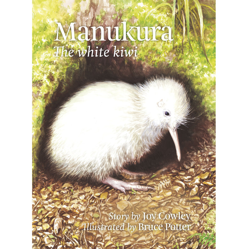 Manukura: The White Kiwi | by Joy Cowley