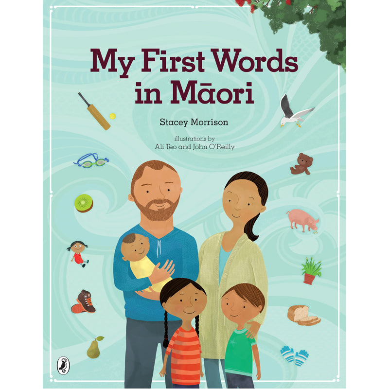 My First Words in Māori  | By Stacey Morrison