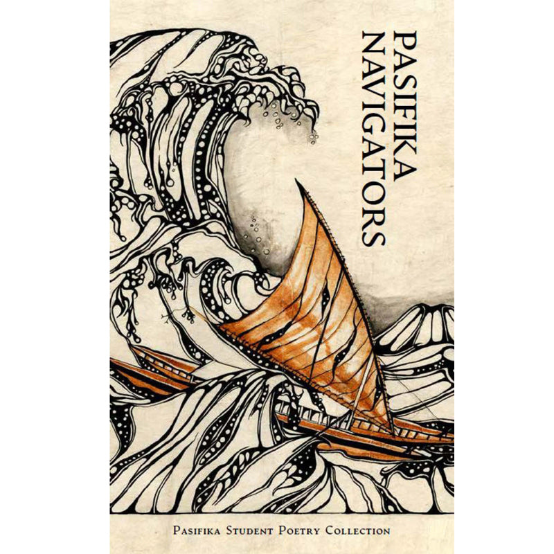 Pasifika Navigators: Pasifika Student Poetry Collection