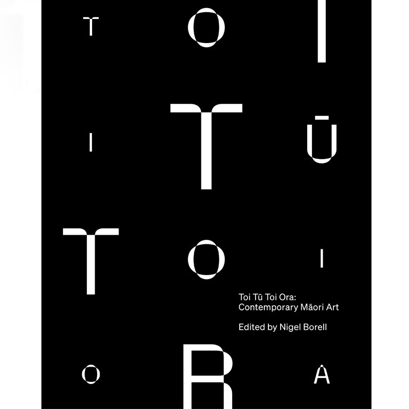Toi Tū Toi Ora Contemporary Maori Art | By Nigel Borell