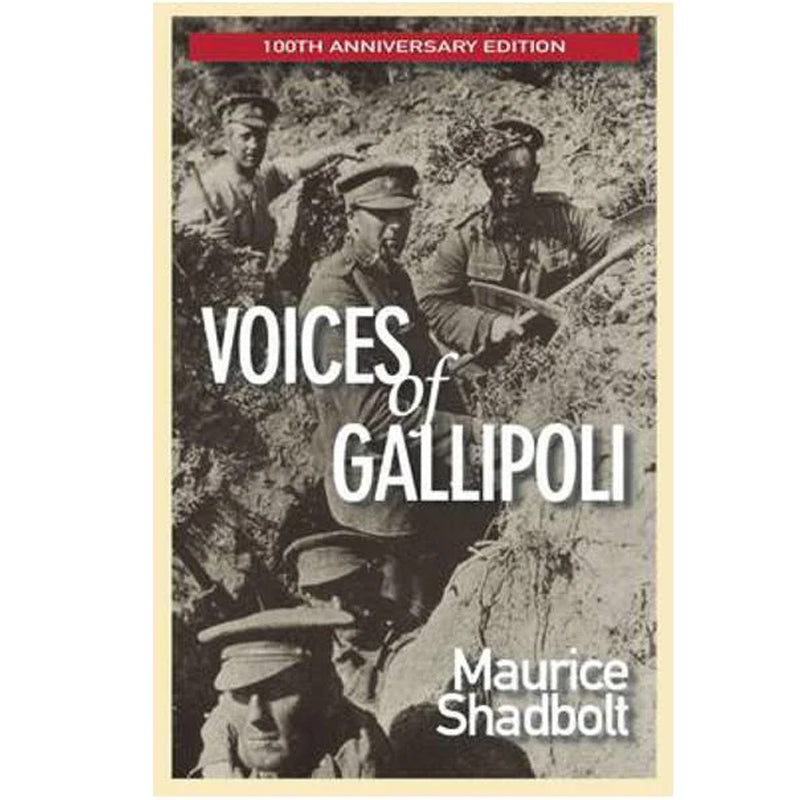 Voices of Gallipoli | by Maurice Shadbolt