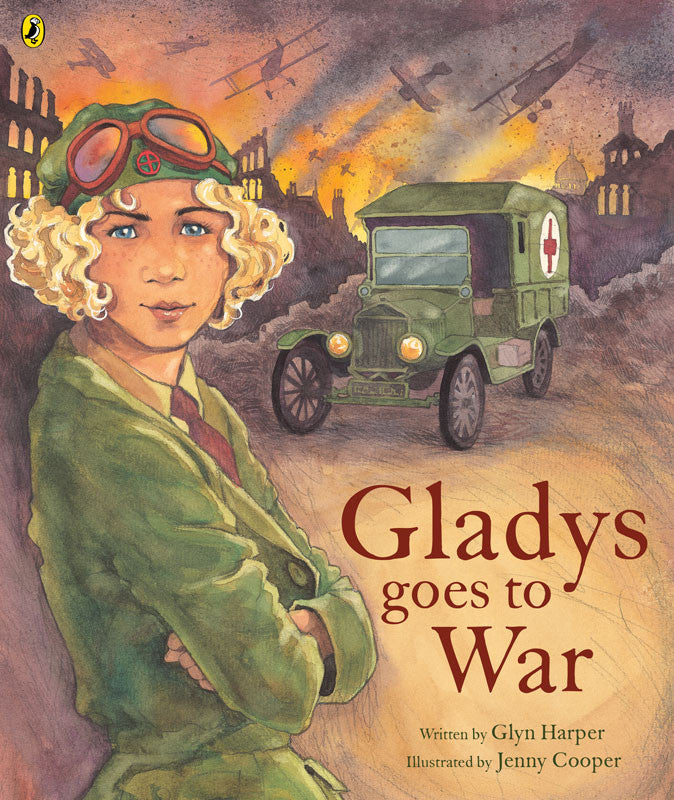 Gladys Goes to War | By Glyn Harper