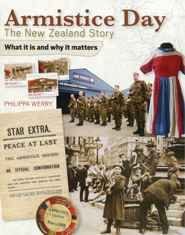 Armistice Day: The New Zealand Story: What it is and Why it Matters | By Philippa Werry