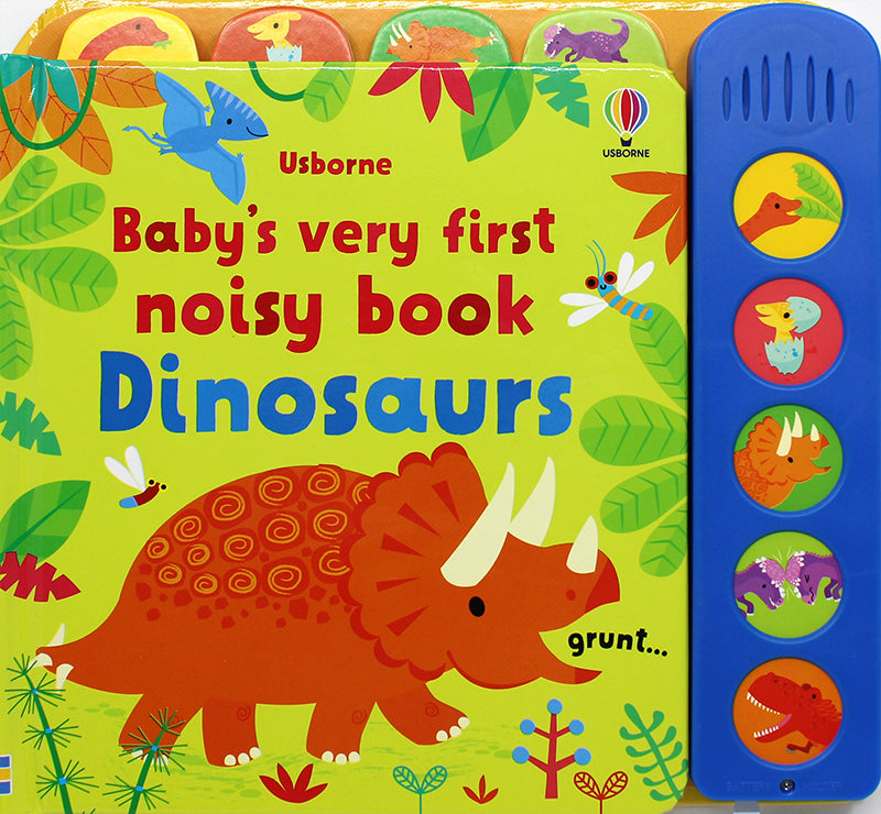 Baby's Very First Noisy Book Dinosaurs | By Fiona Watt