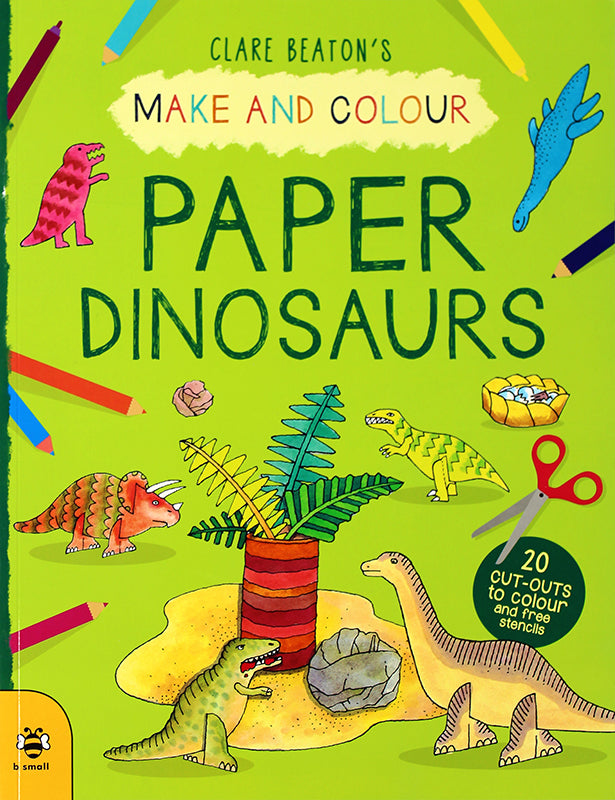 Make & Colour Paper Dinosaurs | By Clare Beaton