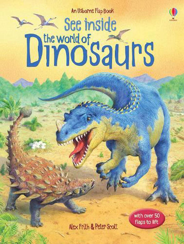 See Inside the World of Dinosaurs  by Alex Frith